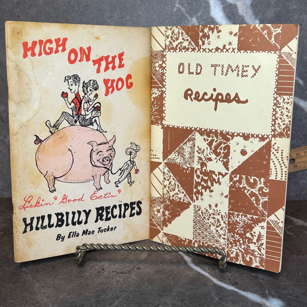 High on the Hog Hillbilly Recipes & Old Timey Recipes Cookbooks Appalachian
